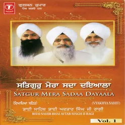 Satgur Mera Sada Dayalaa (Vol.-1)