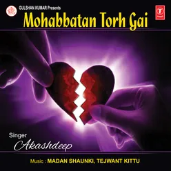 Mohabbatan Torh Gai