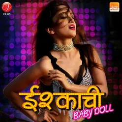 Ishqachi Baby Doll