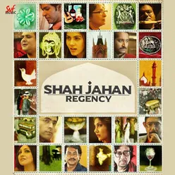 Shah Jahan Regency (Original Motion Picture Soundtrack)