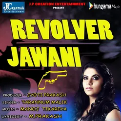 Revolver Jawani