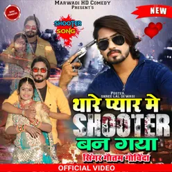 Thara Pyaar Mai Shooter Ban Gaya