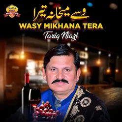 Wasy Mikhana Tera