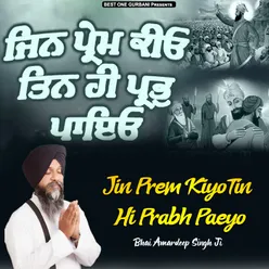 Jin Prem Kiyo Tin Hi Prabh Paeyo