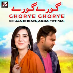 Ghorye Ghorye