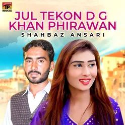 Jul Tekon D G Khan Phirawan