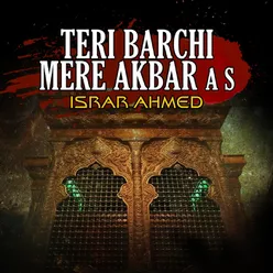 Teri Barchi Mere Akbar A S