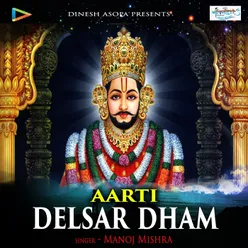 Arti Delsar Dham