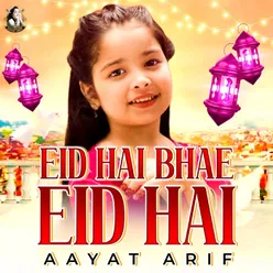 Eid Hai Bhae Eid Hai