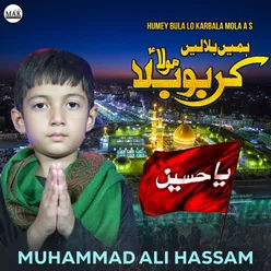 Humey Bula Lo Karbala Mola A S