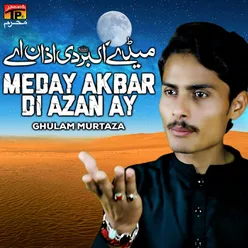 Meday Akbar Di Azan Ay