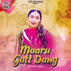 Maaru Gutt Dang