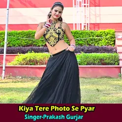 Kiya Tere Photo Se Pyar