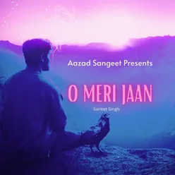 O Meri Jaan