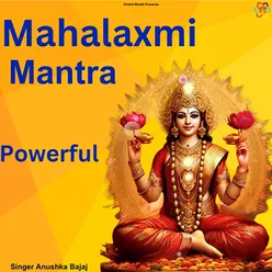 Mahalaxmi Mantra Powerful