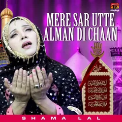 Mere Sar Utte Alman Di Chaan