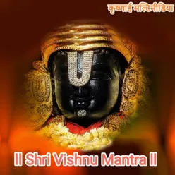 Shri Vishnu Mantra