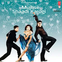 Aamaye Biye Ki Kari (Mujhse Shaadi Karogi)