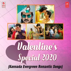 Valentine's Special 2020 (Kannada Evergreen Romantic Songs)