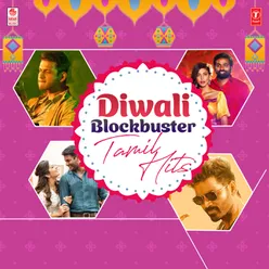 Diwali Blockbuster (Tamil Hits)