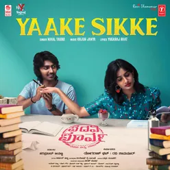 Yaake Sikke (From "Padavi Poorva")