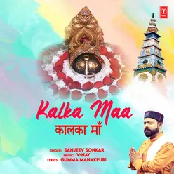 Kalka Maa