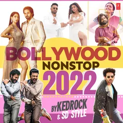 Bollywood Nonstop 2022(Remix By Kedrock,Sd Style)