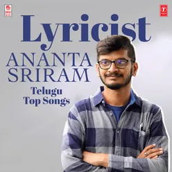 Lyricist Ananta Sriram Telugu Top Songs