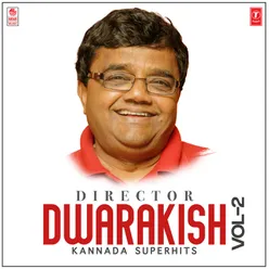 Director Dwarakish Kannada Superhits Vol-2