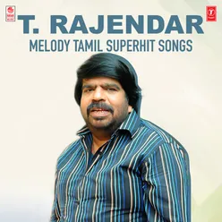 T. Rajendar Melody Tamil Superhit Songs