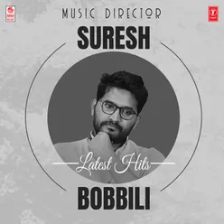 Music Director Suresh Bobbili Latest Hits