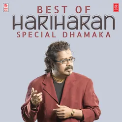 Best Of Hariharan Special Dhamaka