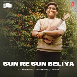 Sun Re Sun Beliya (From "T-Series Listed")