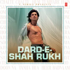 Dard-E-Shah Rukh