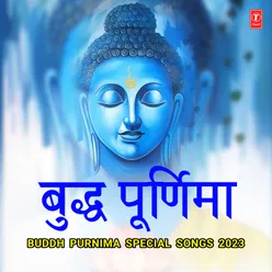 Buddha Ki Raah Par (From "Bheem Farmanam Jaibheem")