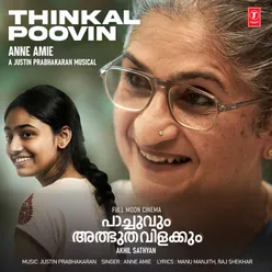 Thinkal Poovin - Anne Amie (From "Pachuvum Athbutha Vilakkum")