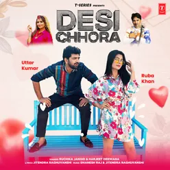 Desi Chhora