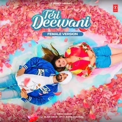 Teri Deewani (Female Version)