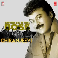 Evergreen Hits Of Mega Boss Chiranjeevi