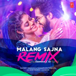 Malang Sajna Remix(Remix By Kedrock,Sd Style)