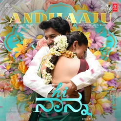 Andhaaju (From "Hi Nanna")