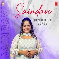 Saindavi Super Hits Songs