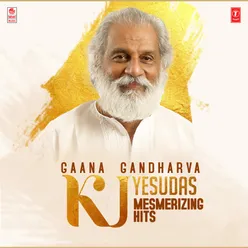 Gaana Gandharva Kj.Yesudas Mesmerizing Hits