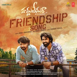 Friendship Song (From "Haddhu Ledhu Raa")