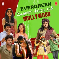 Evergreen Super Hits Of Mollywood