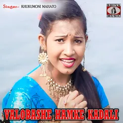 Valobashe Hamke Kadali