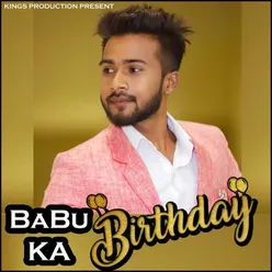 Babu Ka Birthday