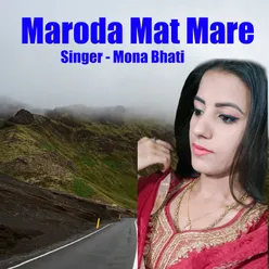 Maroda Mat Mera