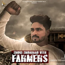 Zindgi Zindabaad with Farmers