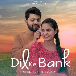 Dil Ke Bank